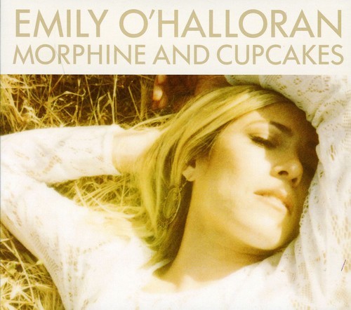 O'halloran Emily - Morphine And Cupcakes i gruppen CD / Country hos Bengans Skivbutik AB (672235)