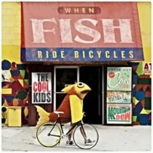 Cool Kids - When Fish Ride Bicycles i gruppen CD / Hip Hop-Rap hos Bengans Skivbutik AB (672472)