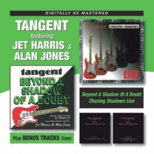 Tangent - Beyond A Shadow Of A Doubt/Chasing i gruppen CD / Pop-Rock hos Bengans Skivbutik AB (672593)