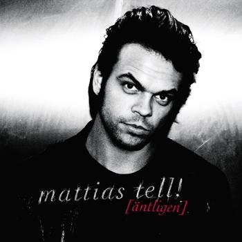 Tell Mattias - Äntligen i gruppen CD / Pop hos Bengans Skivbutik AB (673939)