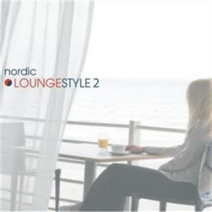Various Artists - Nordic Loungestyle 2 i gruppen CD hos Bengans Skivbutik AB (674693)