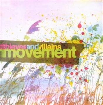 Thieves And Villians - Movement i gruppen CD / Toppselgere hos Bengans Skivbutik AB (674896)