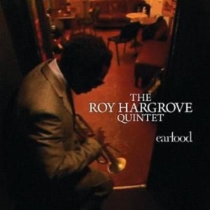 Roy Hargrove - Ear Food i gruppen CD hos Bengans Skivbutik AB (675201)