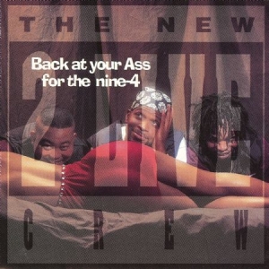 2 LIVE CREW - Back At Your Ass For The Nine i gruppen CD hos Bengans Skivbutik AB (675918)