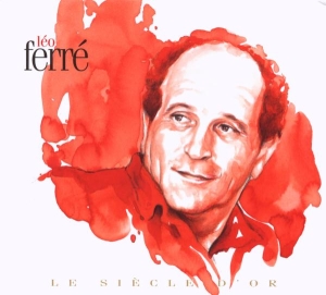 Léo Ferré - Le Siecle D'or i gruppen CD hos Bengans Skivbutik AB (676302)