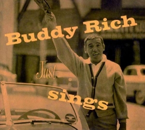 Rich Buddy - Buddy Rich Just Sings i gruppen CD / Jazz/Blues hos Bengans Skivbutik AB (677342)