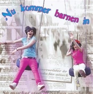 Diverse Artister - Nu Kommer Barnen In i gruppen CD hos Bengans Skivbutik AB (677621)