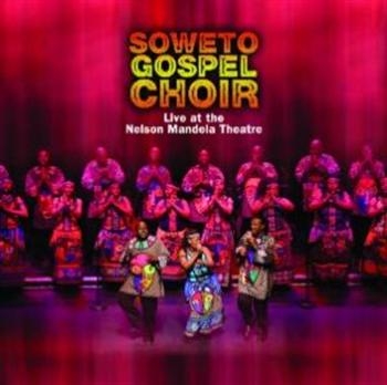 Soweto Gospel Choir - Live At Nelson Mandela Theatre i gruppen CD / Toppselgere hos Bengans Skivbutik AB (678171)