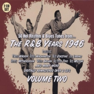 V/A - R&B Years 1946 Vol 2 - R&B Years 1946 Vol 2 i gruppen CD hos Bengans Skivbutik AB (678941)