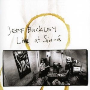 Buckley Jeff - Live At Sine-É i gruppen CD / Pop-Rock,Annet hos Bengans Skivbutik AB (679639)