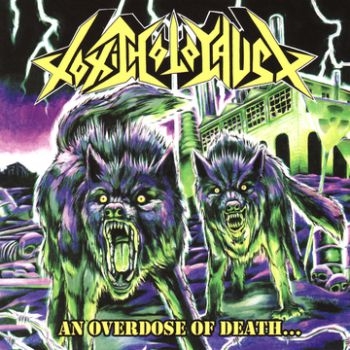 Toxic Holocaust - An Overdose Of Death... i gruppen CD / Toppselgere hos Bengans Skivbutik AB (681030)