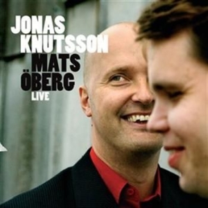 Knutsson Jonas/Öberg Mats - Live i gruppen CD hos Bengans Skivbutik AB (681118)