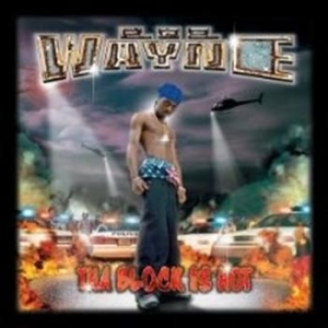 Lil Wayne - Tha Block Is Hot i gruppen Minishops / Lil Wayne hos Bengans Skivbutik AB (681154)
