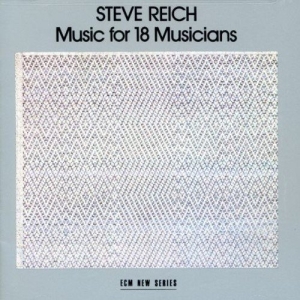 Reich Steve - Music For 18 Musician i gruppen CD hos Bengans Skivbutik AB (682268)