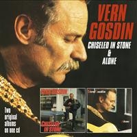 Gosdin Vern - Chiseled In Stone/Alone i gruppen CD hos Bengans Skivbutik AB (682712)
