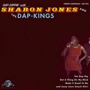 Jones Sharon & The Dap-Kings - Dap-Dippin' i gruppen CD / Toppselgere hos Bengans Skivbutik AB (683028)