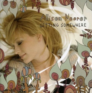Moorer Allison - Getting Somewhere i gruppen Labels /  hos Bengans Skivbutik AB (684009)