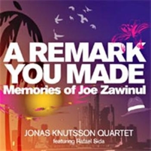 Jonas Knutsson Quartet - A Remark You Made i gruppen CD hos Bengans Skivbutik AB (684665)