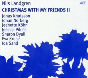 Landgren Nils - Christmas With My Friends Ii i gruppen CD / Jazz/Blues hos Bengans Skivbutik AB (685615)