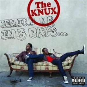 Knux - Remind Me In 3 Days i gruppen CD / Pop-Rock hos Bengans Skivbutik AB (686786)