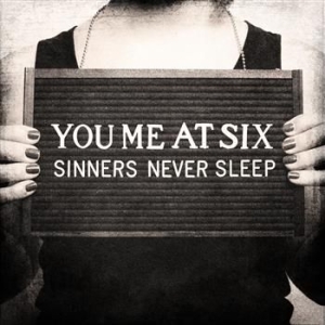 You Me At Six - Sinners Never Sleep i gruppen CD hos Bengans Skivbutik AB (687147)