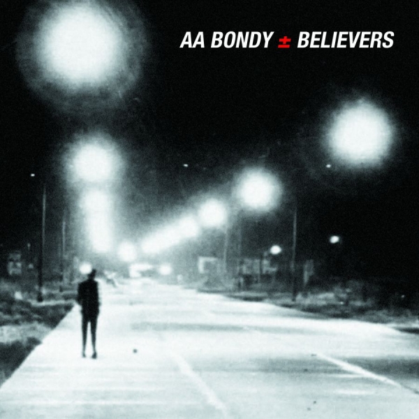 Bondy A.A. - Believers Album i gruppen CD / Toppselgere hos Bengans Skivbutik AB (687307)