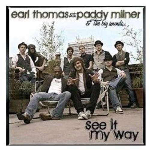 Thomas Earl And Paddy Milner And Th - See It My Way i gruppen CD / Toppselgere hos Bengans Skivbutik AB (687487)