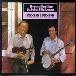 Berline Byron & John Hickman - Double Trouble i gruppen Annet /  hos Bengans Skivbutik AB (687663)