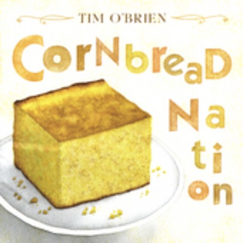 Tim O'Brien - Cornbread Nation i gruppen CD / Country hos Bengans Skivbutik AB (687969)