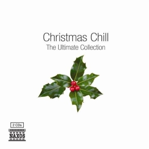 Various Composers - Christmas Chill i gruppen VI TIPSER / Julemusikk på Vinyl & CD hos Bengans Skivbutik AB (689524)