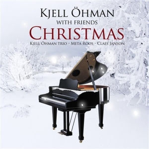 Kjell Öhman - Christmas Kjell Öhman With Friends i gruppen cdonuppdat / CDON Jazz Klassisk NX hos Bengans Skivbutik AB (689692)
