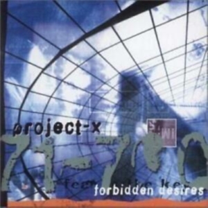Project-X - Forbidden Desires i gruppen CD / Pop-Rock hos Bengans Skivbutik AB (689892)
