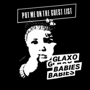 Glaxo Babies - Put Me On The Guest List i gruppen CD / Toppselgere hos Bengans Skivbutik AB (690112)