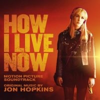 Hopkins Jon - How I Live Now (Original Motion Pic i gruppen CD hos Bengans Skivbutik AB (690114)