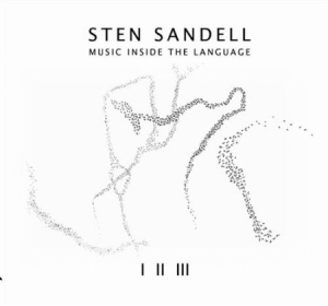 Sandell Sten - Music Inside The Language i gruppen CD hos Bengans Skivbutik AB (691682)