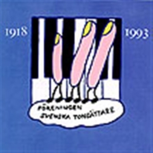 Föreningen Svenska Tonsättare - Svenska Tonsättare 1918-1993 i gruppen Externt_Lager / Naxoslager hos Bengans Skivbutik AB (691779)