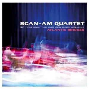 Scan-Am Quartet - Atlantic Bridges i gruppen CD hos Bengans Skivbutik AB (693384)