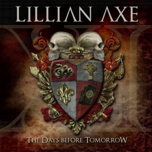 Lillian Axe - Xi: The Days Before Tomorrow i gruppen CD / Metal hos Bengans Skivbutik AB (694449)