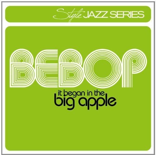 Various Artists - Bebop - It Began In The Big Apple i gruppen CD / Jazz/Blues hos Bengans Skivbutik AB (694888)