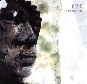Titans - For The Long Gone i gruppen CD hos Bengans Skivbutik AB (694975)
