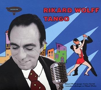 Wolff Rikard - Tango i gruppen CD / Toppselgere hos Bengans Skivbutik AB (696283)