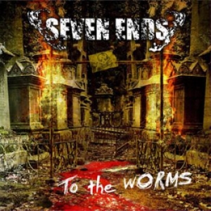 Seven Ends - To The Worms i gruppen CD hos Bengans Skivbutik AB (697908)