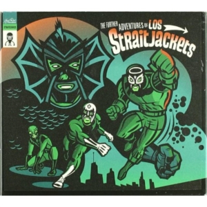 Los Straitjackets - The Further Adventures Of Los Strai i gruppen VI TIPSER / Klassiska lablar / YepRoc / CD hos Bengans Skivbutik AB (698854)