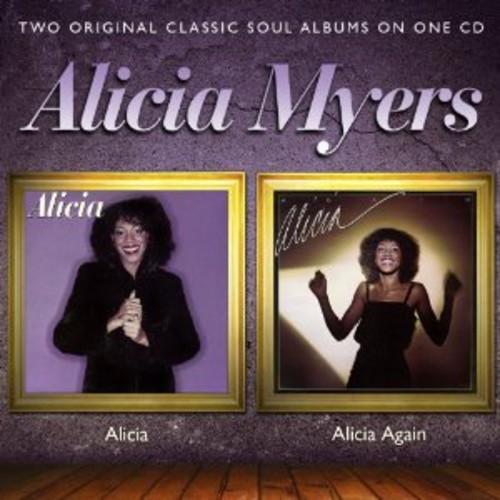 Alicia Myers - Alicia/Alicia Again i gruppen CD / RNB, Disco & Soul hos Bengans Skivbutik AB (698937)