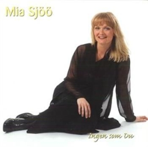Sjöö Mia - Ingen Som Du i gruppen CD hos Bengans Skivbutik AB (699694)