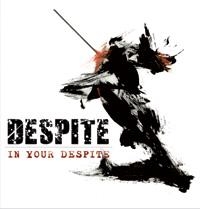 Despite - In Your Despite i gruppen CD hos Bengans Skivbutik AB (699752)