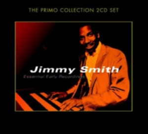 Jimmy Smith - Essential Early Recordings i gruppen Annet /  hos Bengans Skivbutik AB (699866)