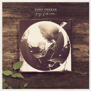 Tony Dekker - Prayer Of The Woods i gruppen CD hos Bengans Skivbutik AB (708681)