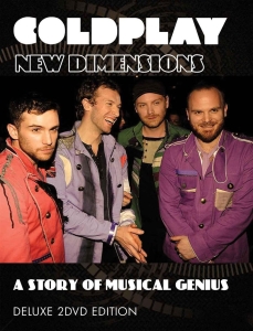 Coldplay - New Dimensions - Documentary 2 Disc i gruppen Musikkk-DVD & Bluray hos Bengans Skivbutik AB (881020)