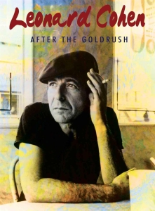 Cohen Leonard - After The Gold Rush (Dvd Documentar i gruppen Musikkk-DVD & Bluray hos Bengans Skivbutik AB (881876)